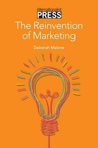 Cover image for The Reinvention of Marketing