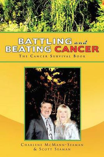 Cover image for Battling and Beating Cancer: The Cancer Survival Book