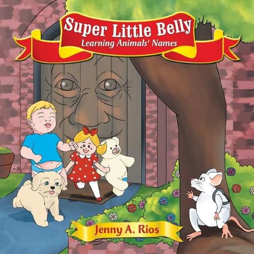 Cover image for Super Little Belly: Learning Animals' Names