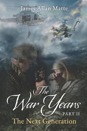 THE WAR YEARS - PART II, The Next Generation