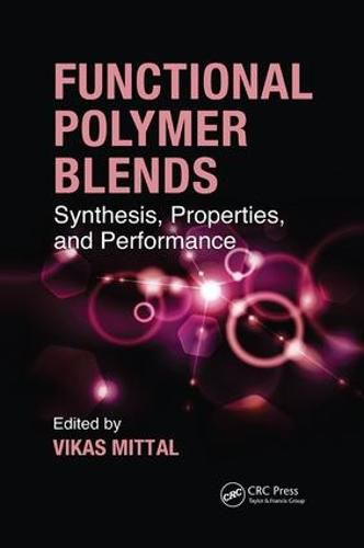 Cover image for Functional Polymer Blends: Synthesis, Properties, and Performance