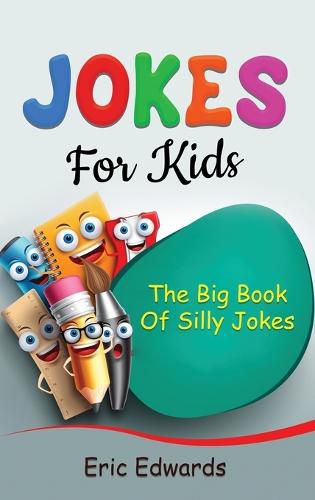 Cover image for Jokes for Kids: The big book of silly jokes