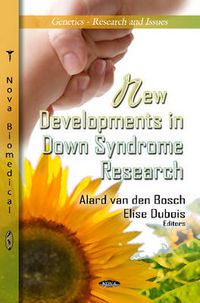 Cover image for New Developments in Down Syndrome Research