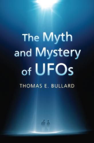 Cover image for The Myth and Mystery of UFOs