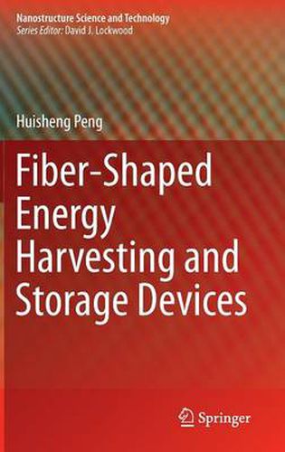 Cover image for Fiber-Shaped Energy Harvesting and Storage Devices