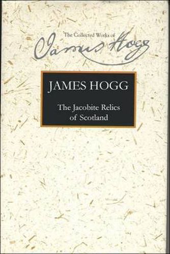 The Jacobite Relics of Scotland: Volume 1