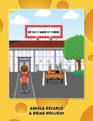 Cover image for My Car is Made of Cheese