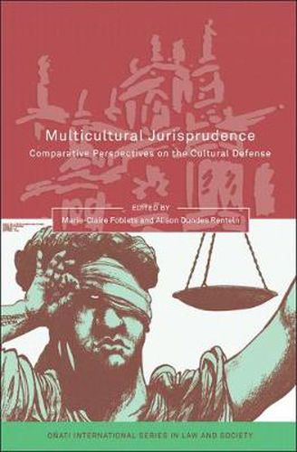 Cover image for Multicultural Jurisprudence: Comparative Perspectives on the Cultural Defense