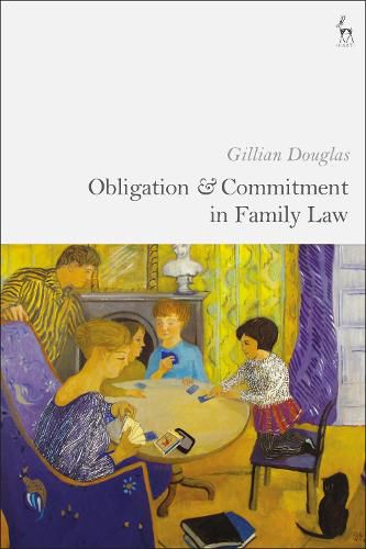 Cover image for Obligation and Commitment in Family Law