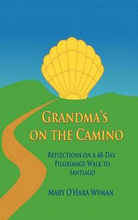 Cover image for Grandma's on the Camino