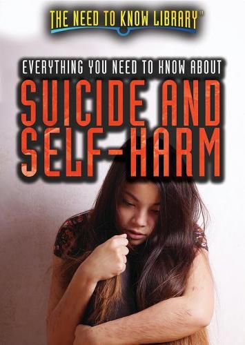 Cover image for Everything You Need to Know about Suicide and Self-Harm