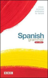 Cover image for BBC SPANISH GRAMMAR (NEW EDITION)