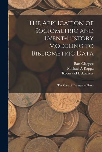 The Application of Sociometric and Event-history Modeling to Bibliometric Data