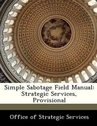 Cover image for Simple Sabotage Field Manual