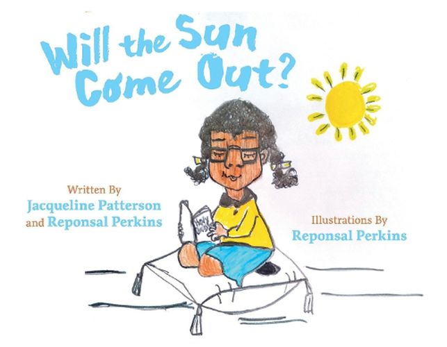 Cover image for Will The Sun Come Out