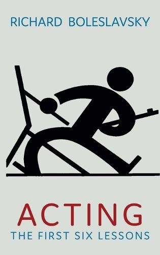 Cover image for Acting: The First Six Lessons