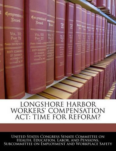 Cover image for Longshore Harbor Workers' Compensation ACT