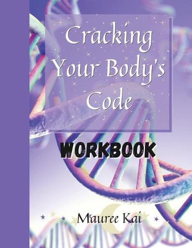 Cover image for Cracking Your Body's Code Workbook