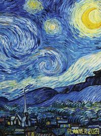 Cover image for Vincent van Gogh Planner 2021: Starry Night Planner Organizer - Calendar Year January - December 2021 (12 Months) - Large Artistic Monthly Weekly Daily Agenda Scheduler - For Meetings, Appointments, Goals, School or Work