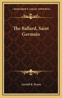 Cover image for The Ballard, Saint Germain