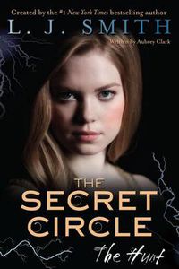 Cover image for The Secret Circle: The Hunt