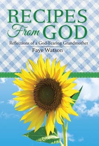 Cover image for Recipes From God: Reflections of a God-Fearing Grandmother