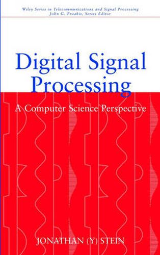 Cover image for Digital Signal Processing: A Computer Science Perspective