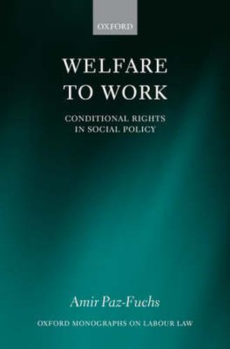 Cover image for Welfare to Work: Conditional Rights in Social Policy