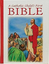 Cover image for My First Bible: Catholic Edition