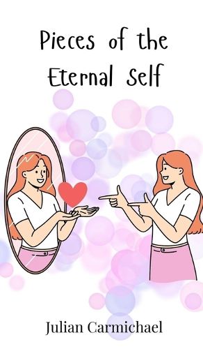 Cover image for Pieces of the Eternal Self