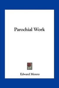 Cover image for Parochial Work