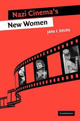 Cover image for Nazi Cinema's New Women