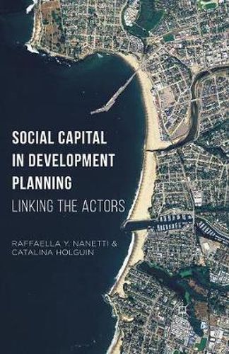 Cover image for Social Capital in Development Planning: Linking the Actors