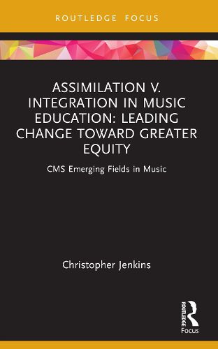 Cover image for Assimilation v. Integration in Music Education