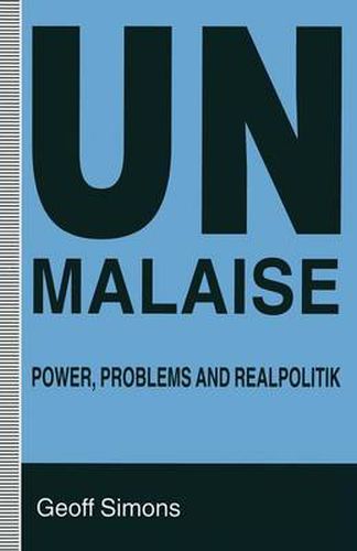 UN Malaise: Power, Problems and Realpolitik