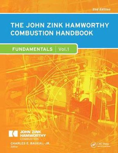 Cover image for The John Zink Hamworthy Combustion Handbook: Volume 1 - Fundamentals