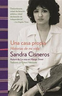 Cover image for Una casa propia / A House of My Own: Historias de mi vida