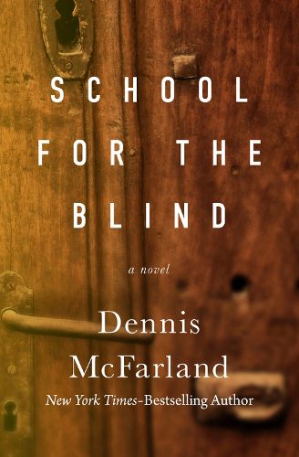 School for the Blind: A Novel