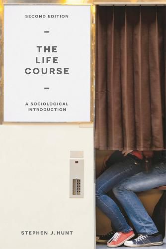 Cover image for The Life Course: A Sociological Introduction