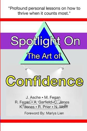 Spotlight on the Art of Confidence