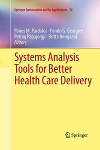 Cover image for Systems Analysis Tools for Better Health Care Delivery