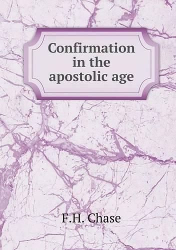 Confirmation in the apostolic age