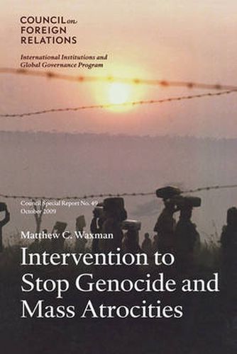 Cover image for Intervention to Stop Genocide and Mass Atrocities: International Norms and U.S. Policy