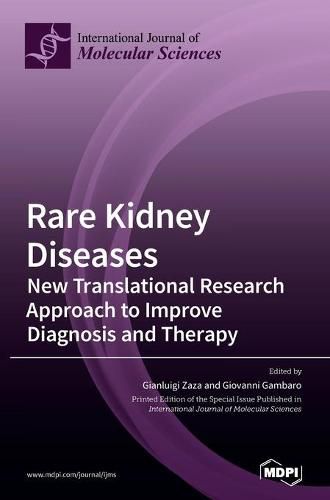 Cover image for Rare Kidney Diseases: New Translational Research Approach to Improve Diagnosis and Therapy