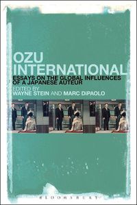 Cover image for Ozu International: Essays on the Global Influences of a Japanese Auteur