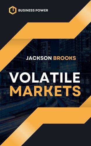 Cover image for Volatile Markets