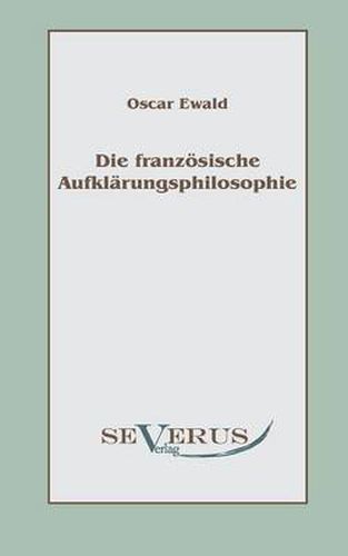 Cover image for Die franzoesische Aufklarungsphilosophie