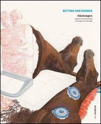 Cover image for Bettina Van Haaren: Shedding Skin: Paintings and Drawings