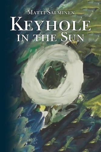 Cover image for Keyhole in the Sun