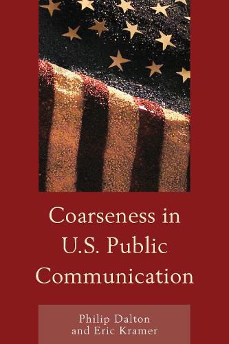 Coarseness in U.S. Public Communication